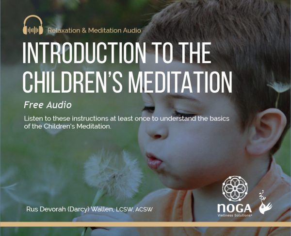 Intro to the Children’s Meditation
