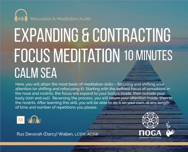 Calm Sea: 10-Minute Expanding & Contracting Focus Meditation