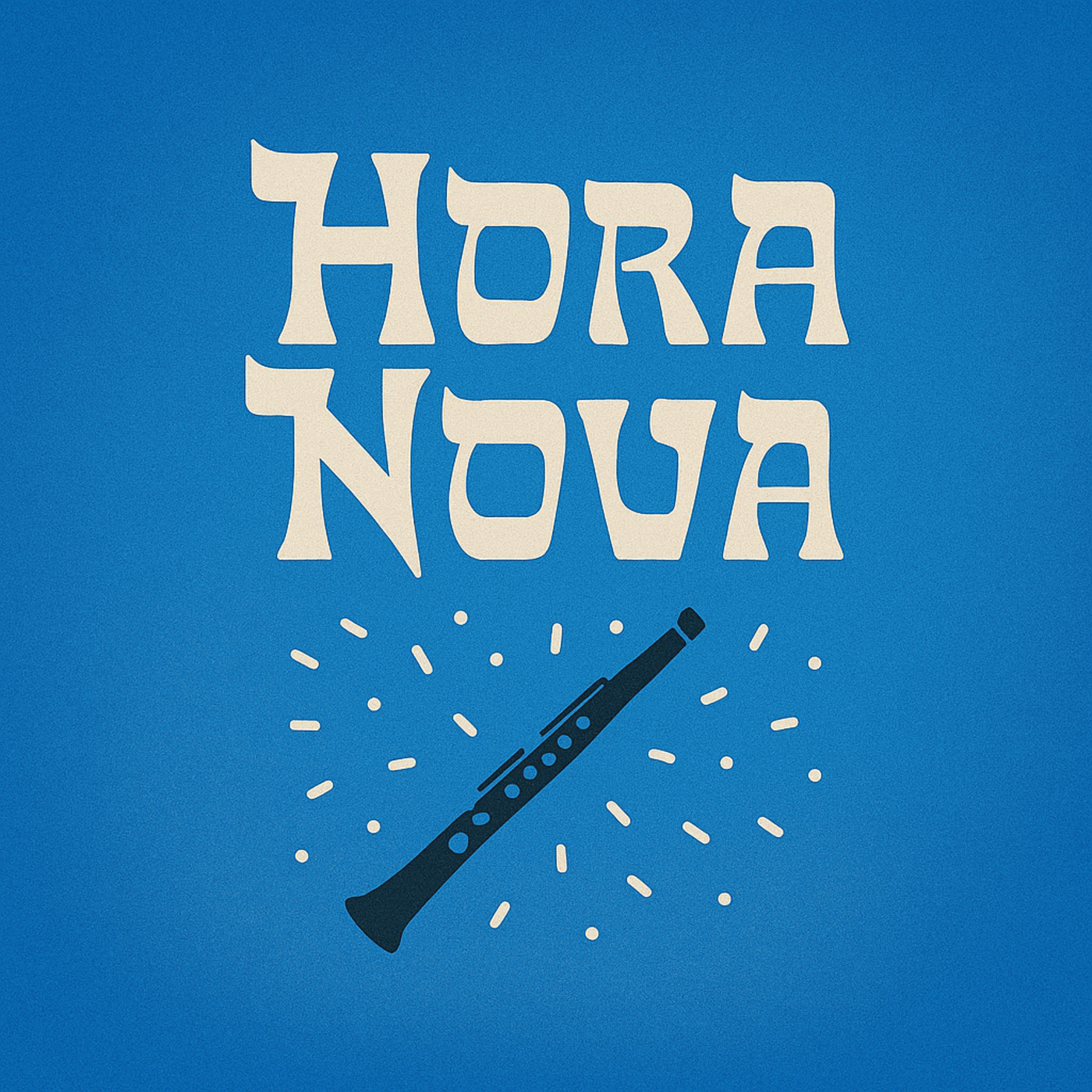 Hora Nova Instrumental </br> Kickstarter Reward